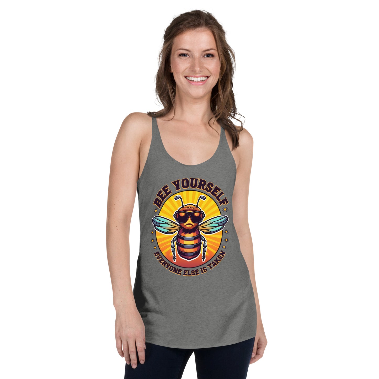 Bee Yourself Everyone Else Is Taken Women's Racerback Tank