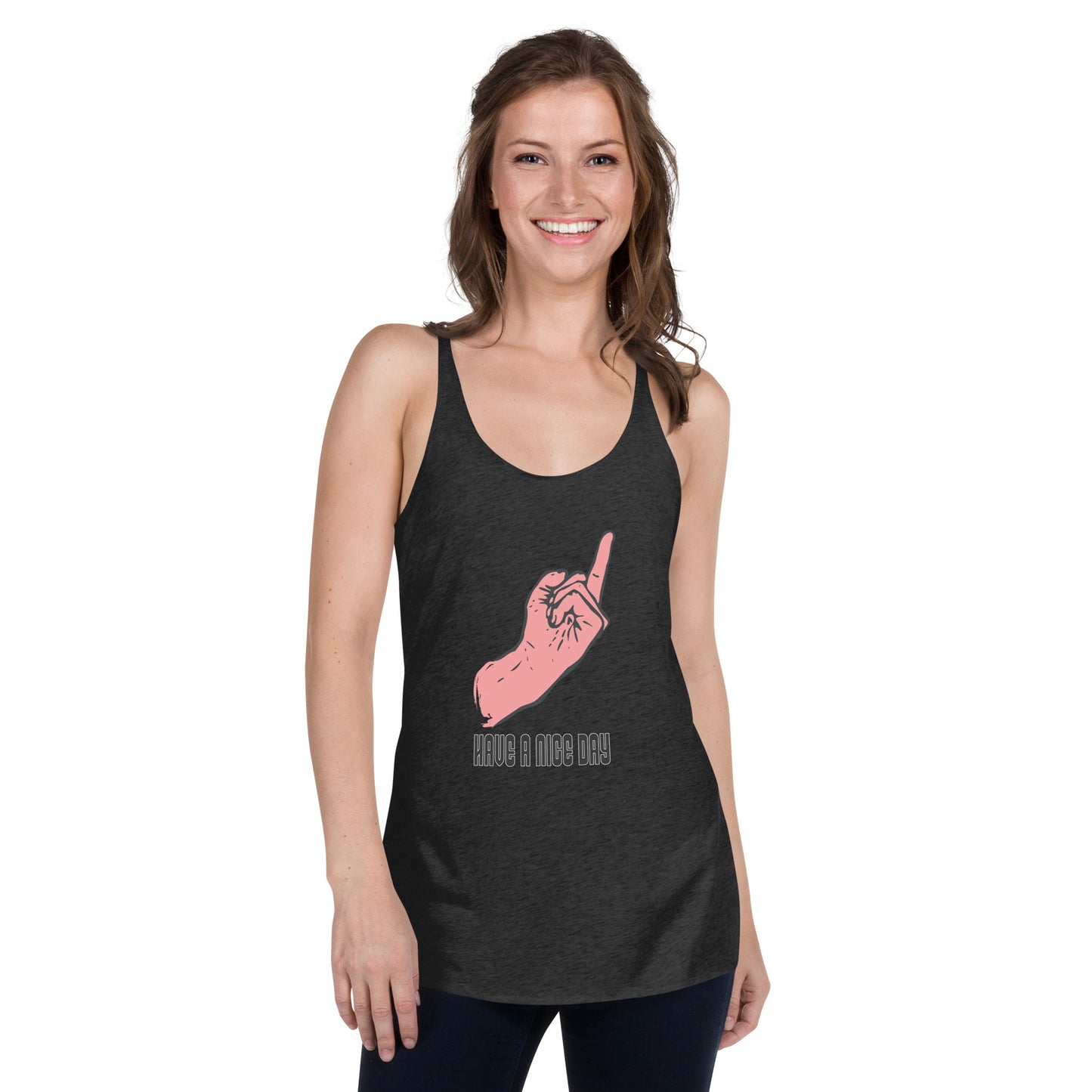 Have a Nice Day Women's Racerback Tank
