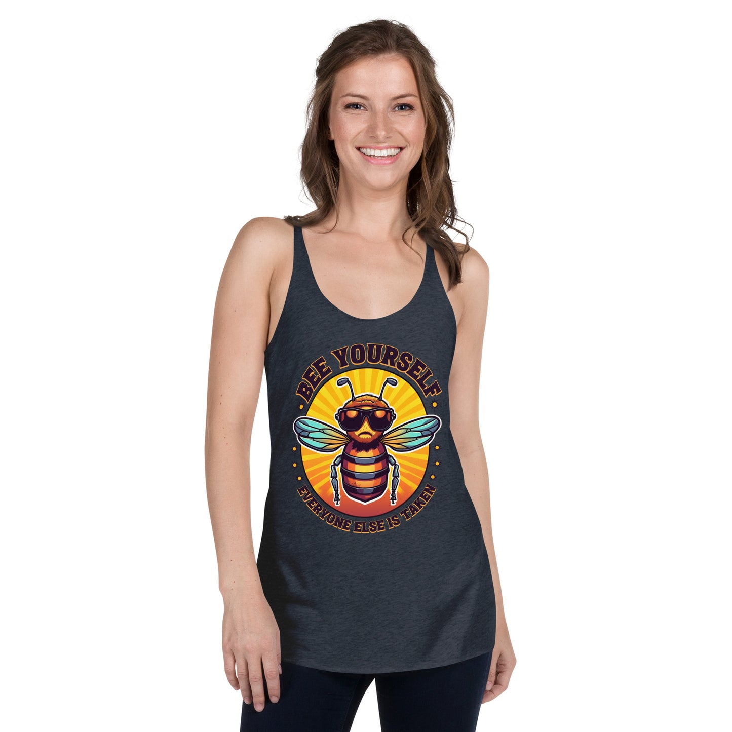 Bee Yourself Everyone Else Is Taken Women's Racerback Tank