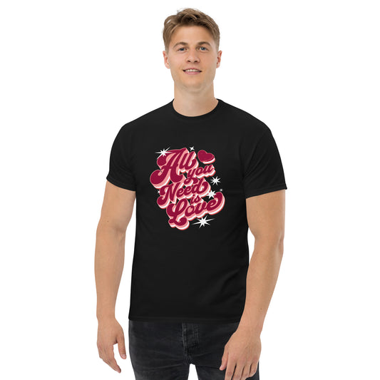 All You Need Is Love Men's Classic Tee