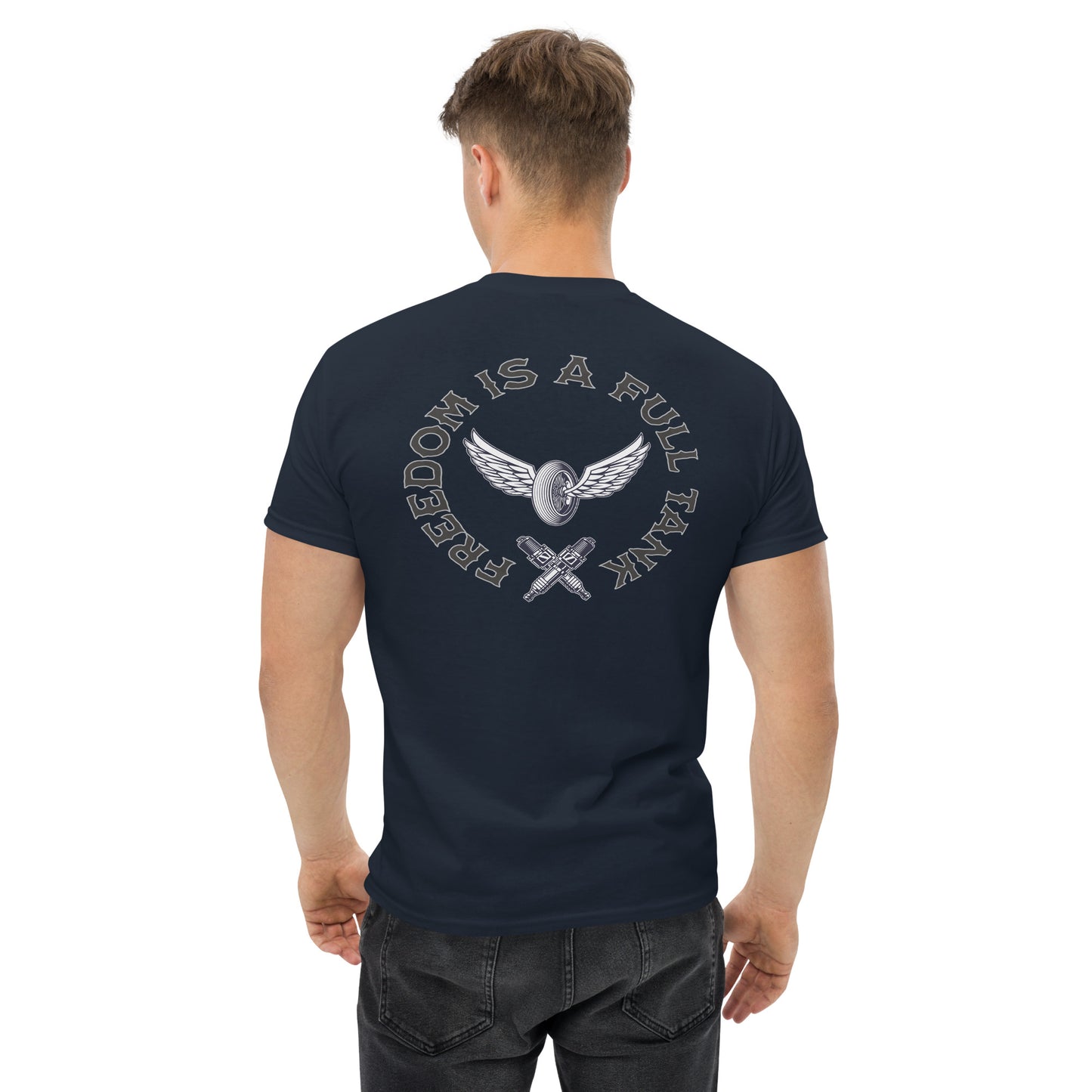 Freedom is a Full Tank Men's Classic Tee