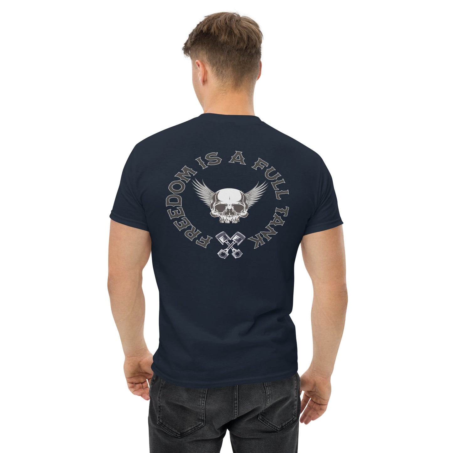 Freedom is a Full Tank Skull Men's Classic Tee