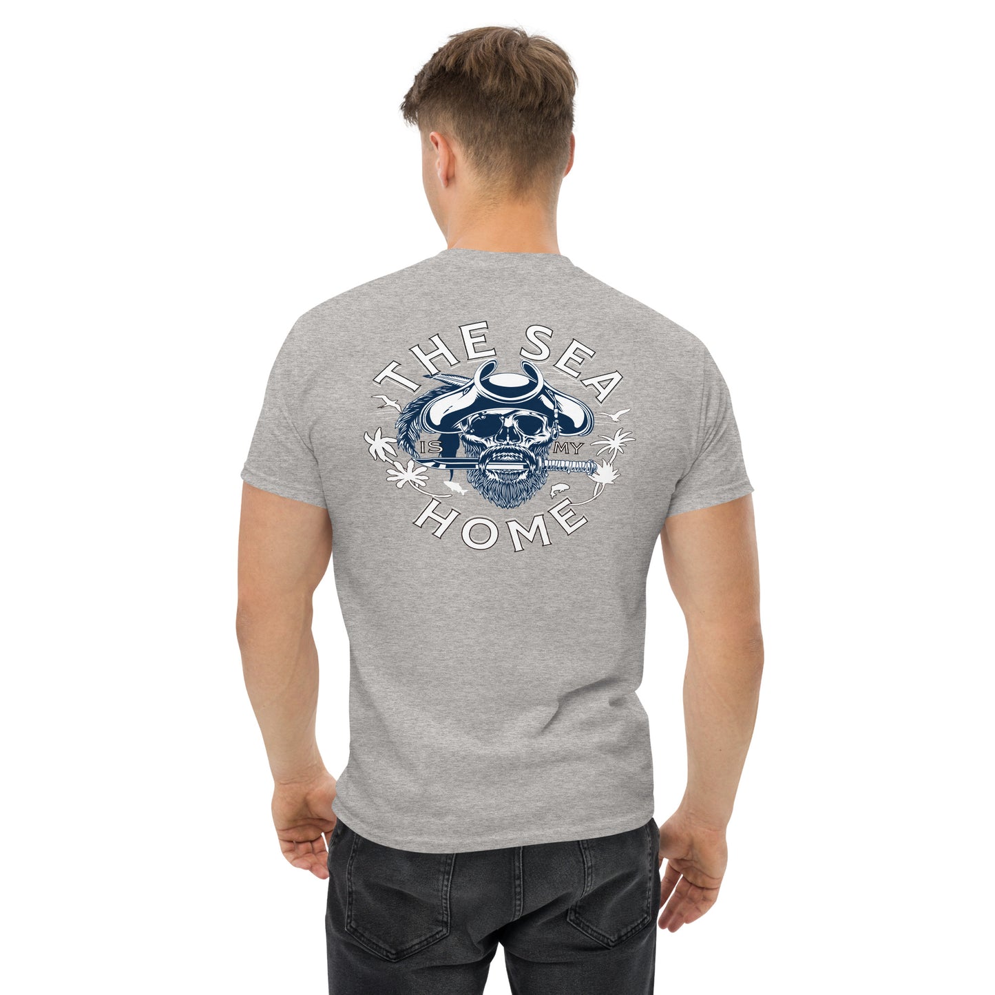 The Sea is My Home Pirate Men's Classic Tee