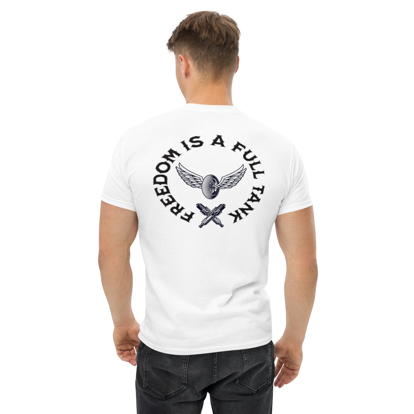 Freedom is a Full Tank Men's Classic Tee