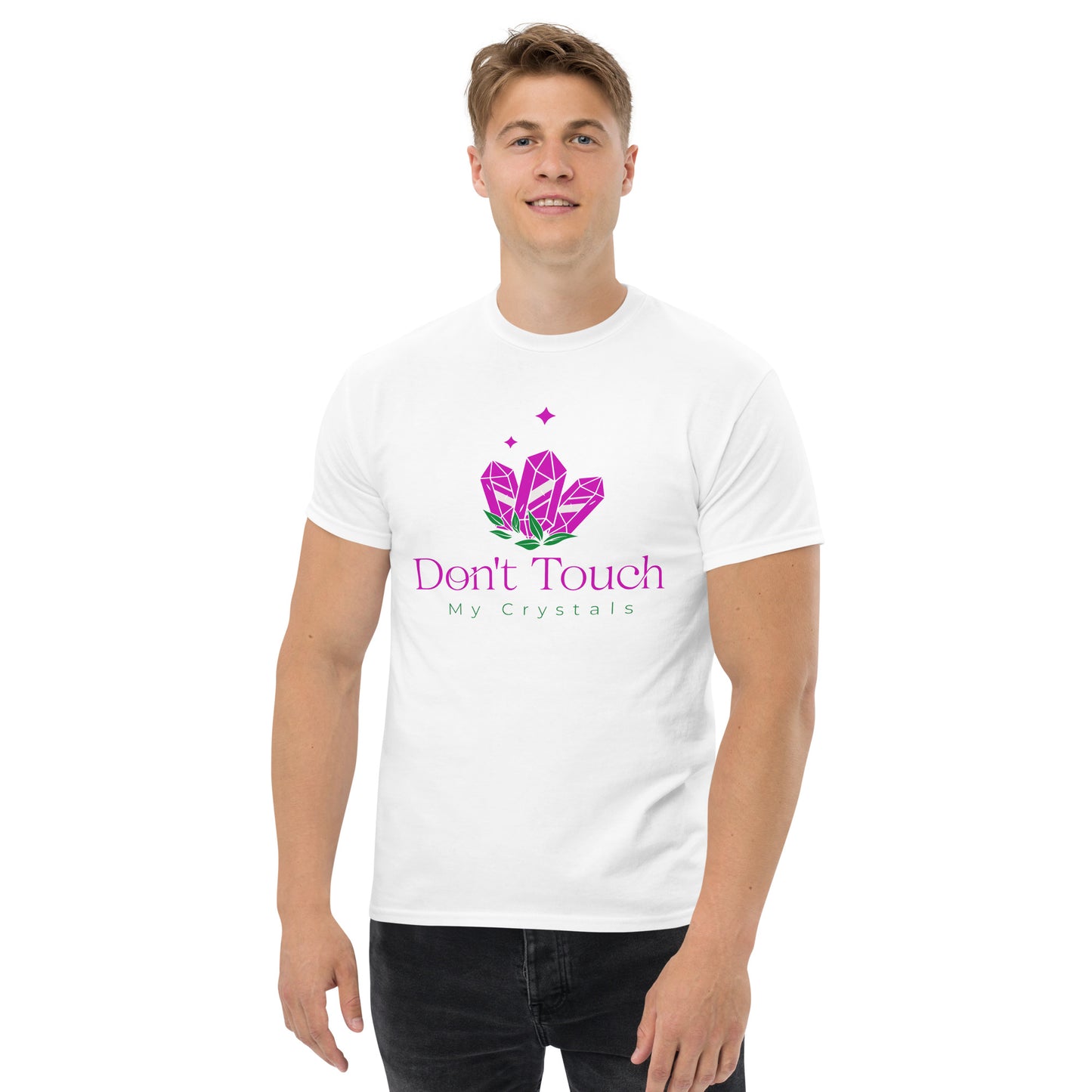 Don’t Touch My Crystals Men's Classic Tee