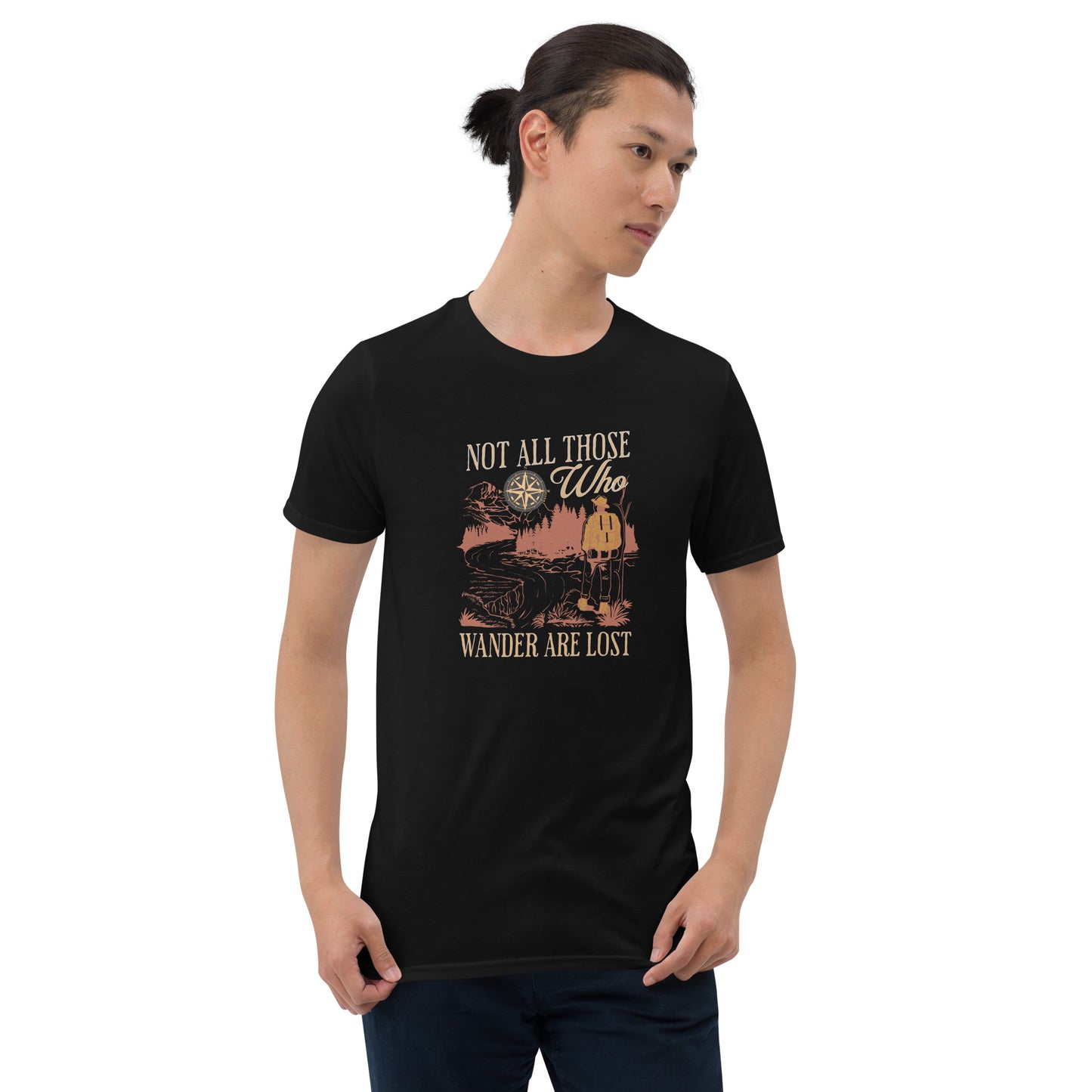 Not All Those Who Wander Are Lost Short-Sleeve Unisex T-Shirt