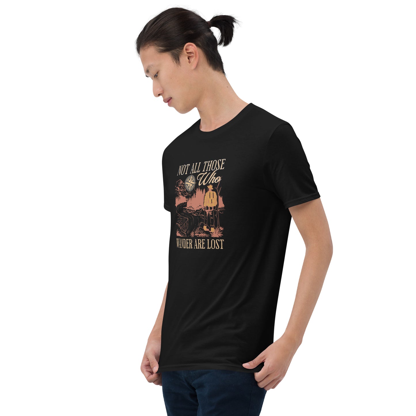 Not All Those Who Wander Are Lost Short-Sleeve Unisex T-Shirt