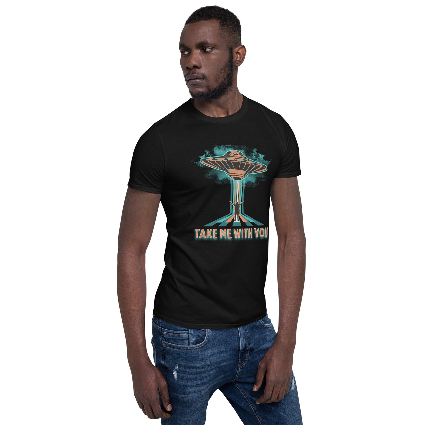 Aliens Take Me With You Short-Sleeve Unisex T-Shirt