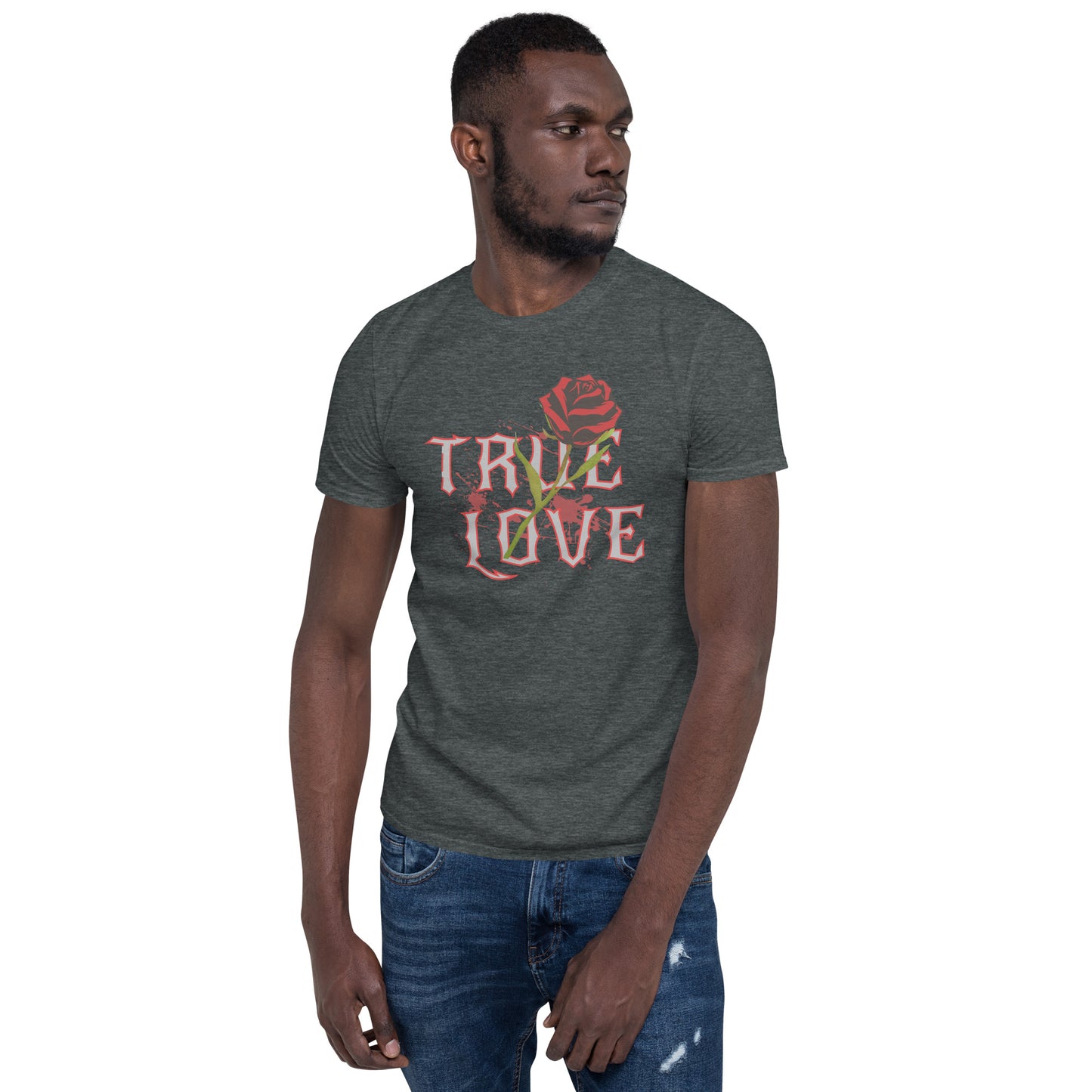 True Love Short-Sleeve Unisex T-Shirt