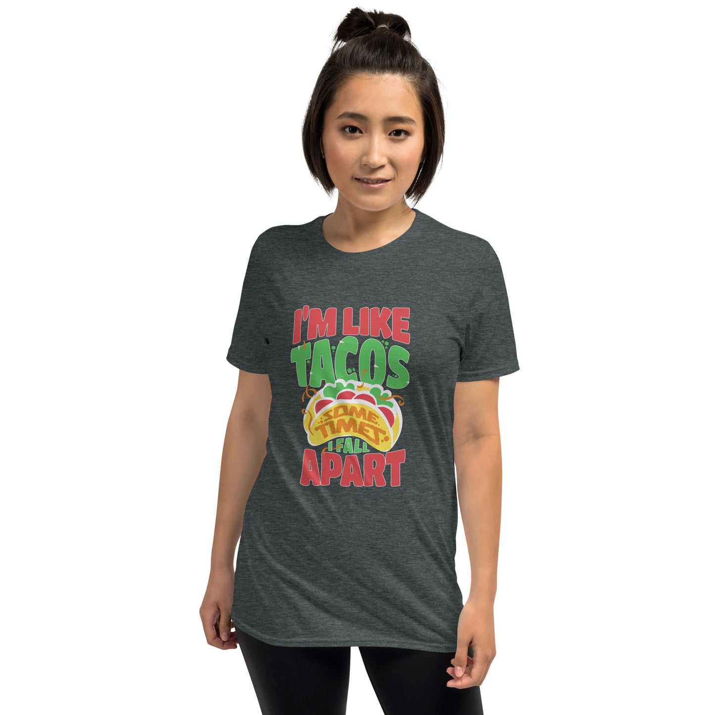 I'm Like Tacos Short-Sleeve Unisex T-Shirt