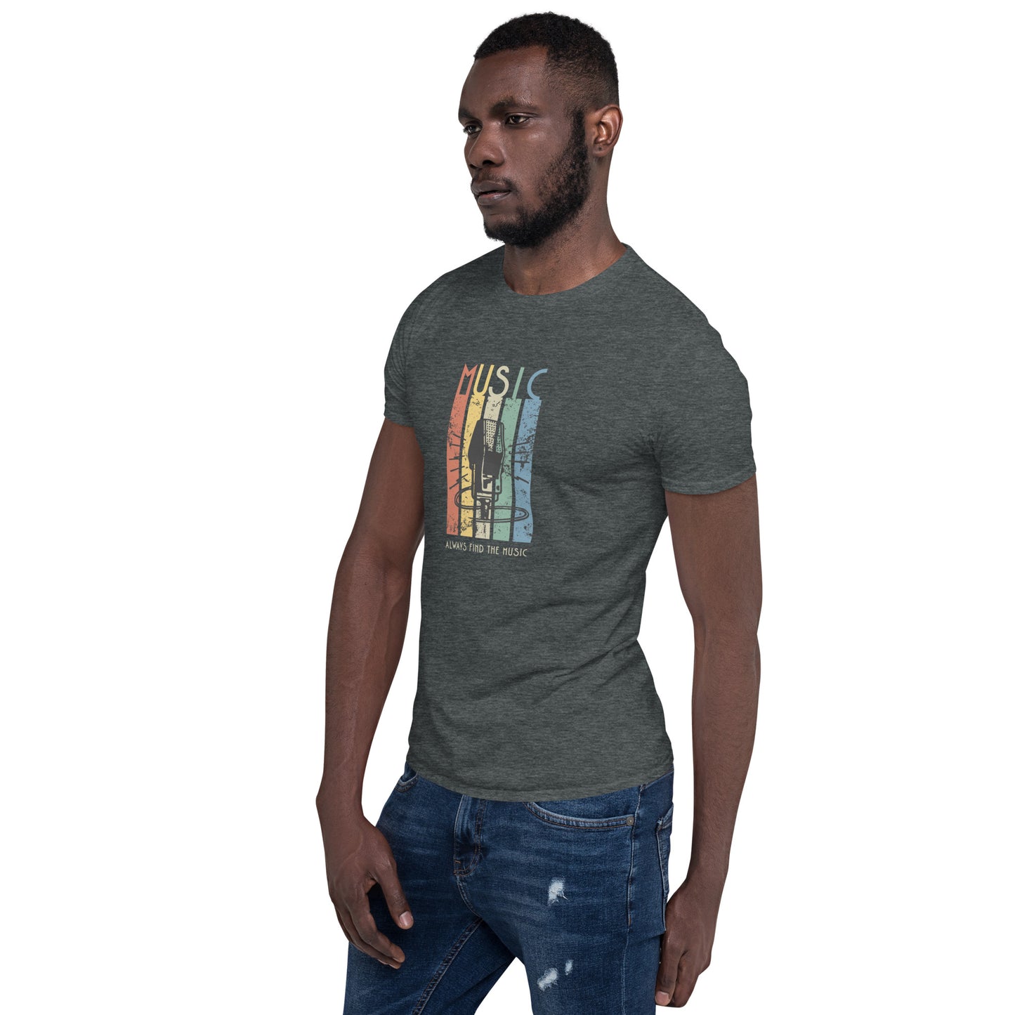 Always Find the Music Short-Sleeve Unisex T-Shirt