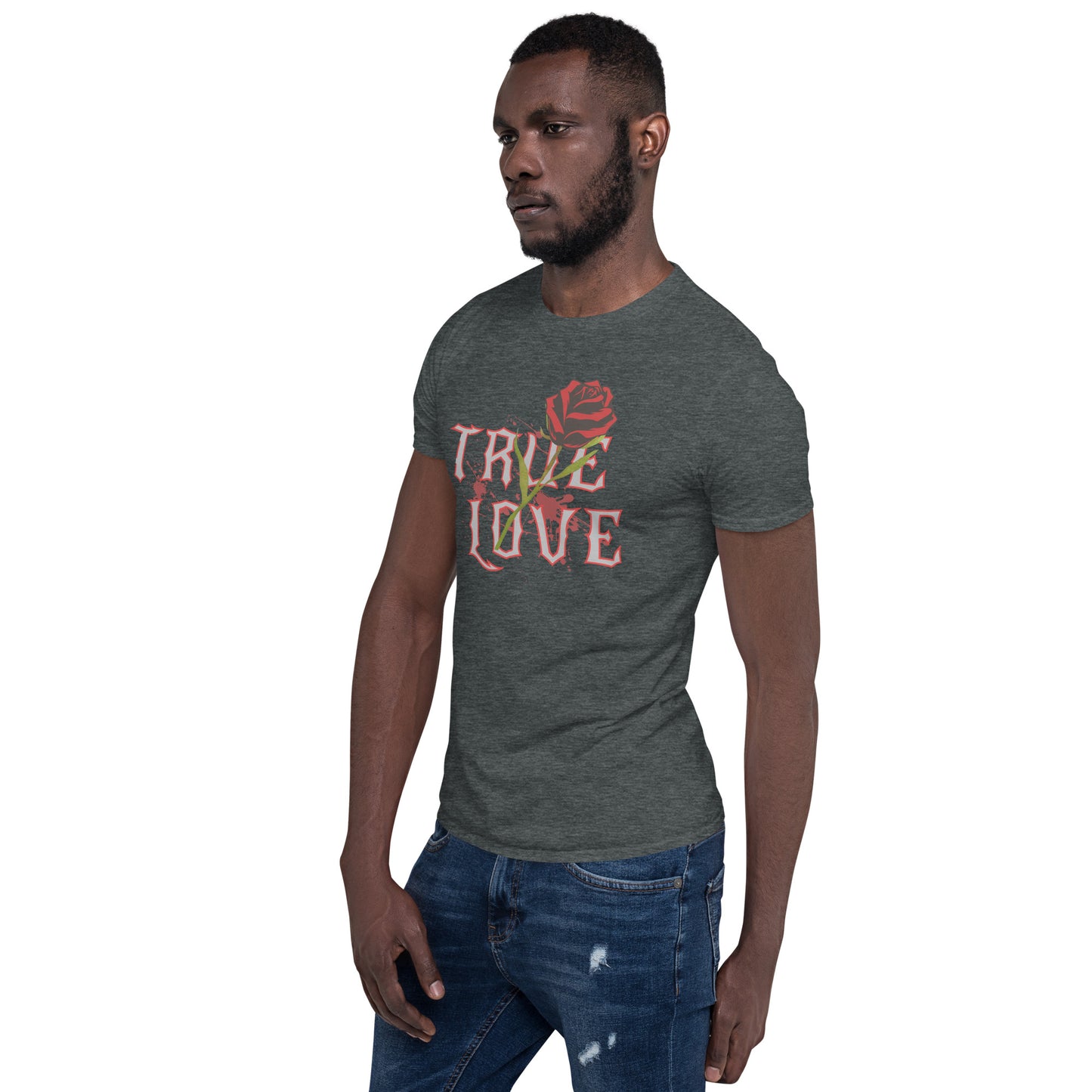 True Love Short-Sleeve Unisex T-Shirt