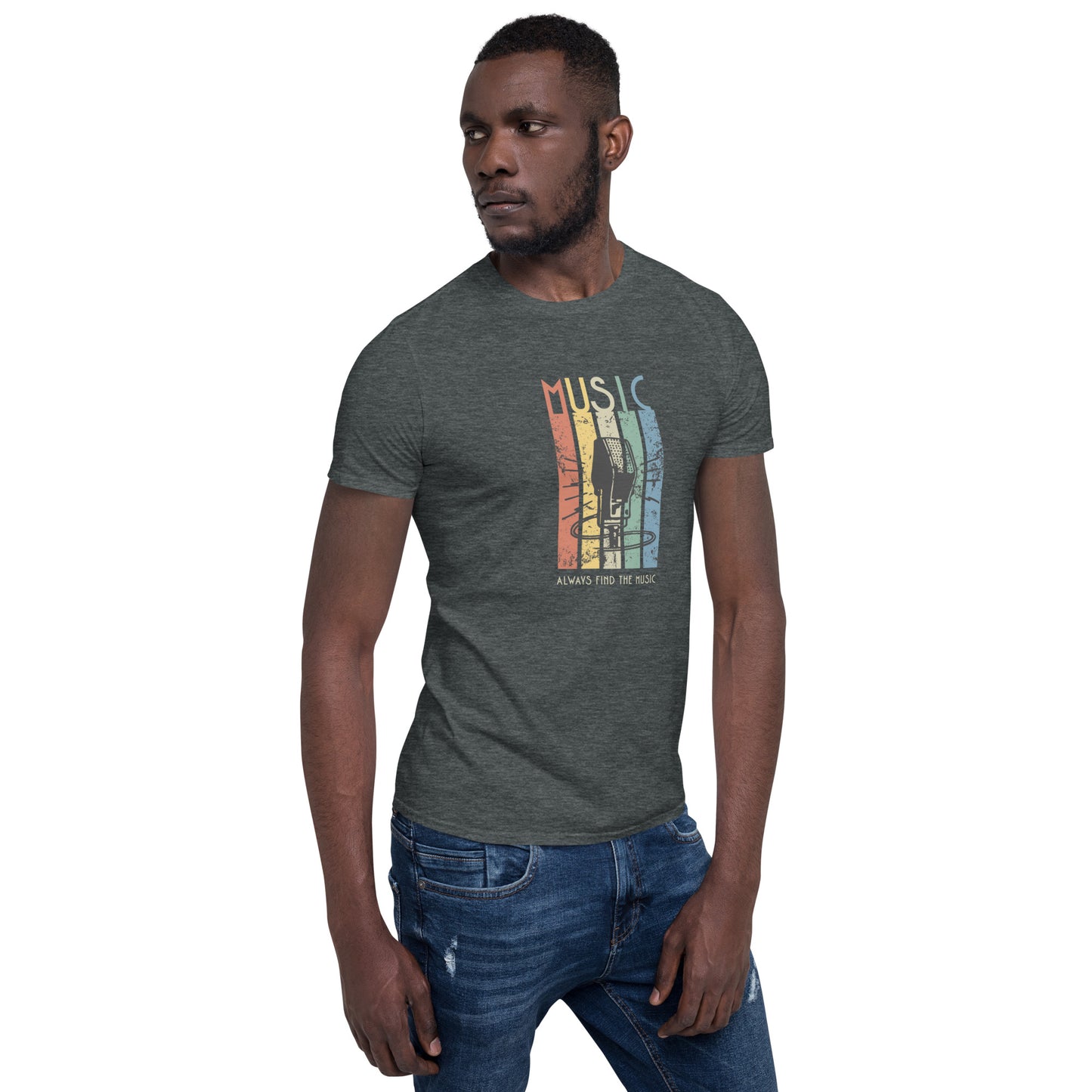 Always Find the Music Short-Sleeve Unisex T-Shirt