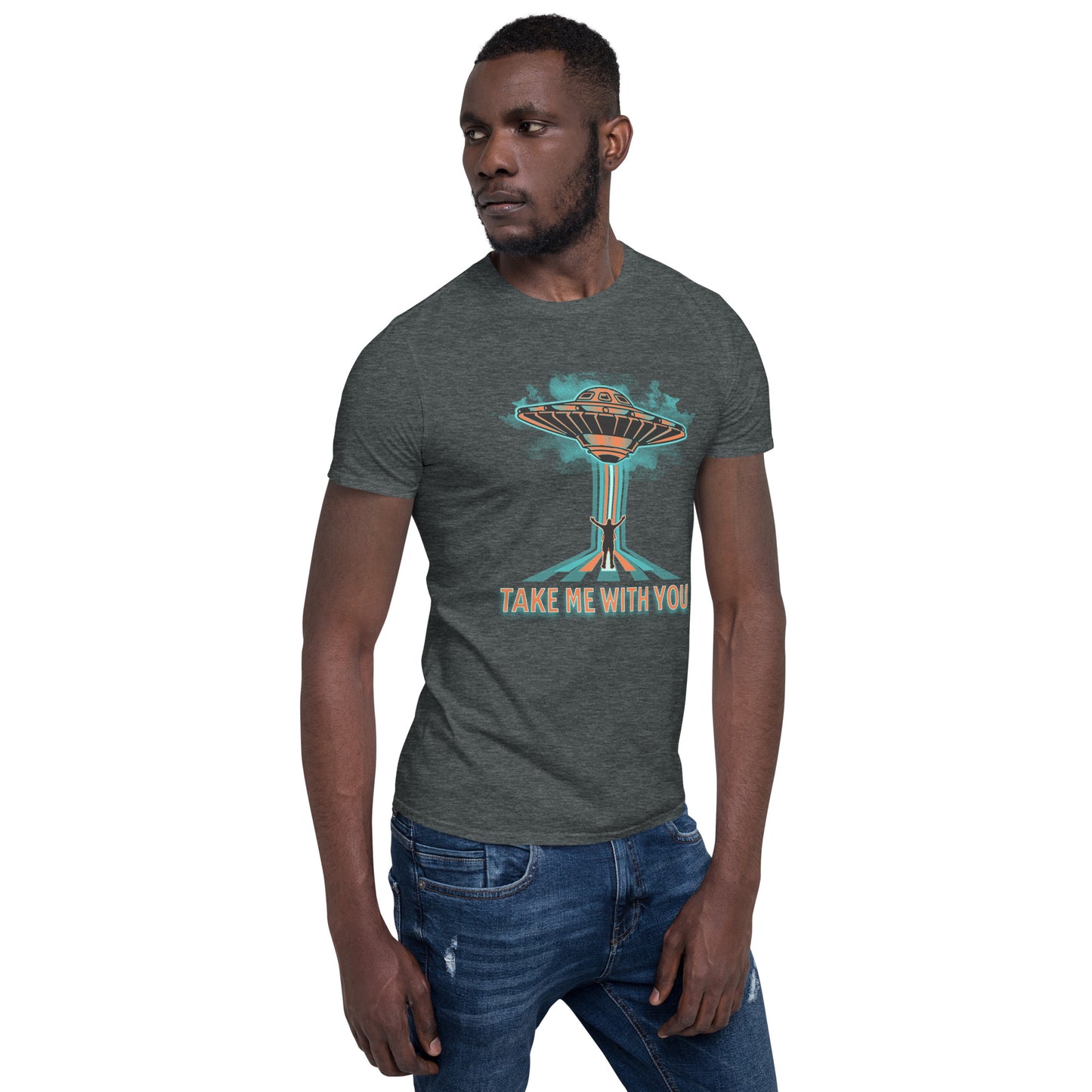 Aliens Take Me With You Short-Sleeve Unisex T-Shirt