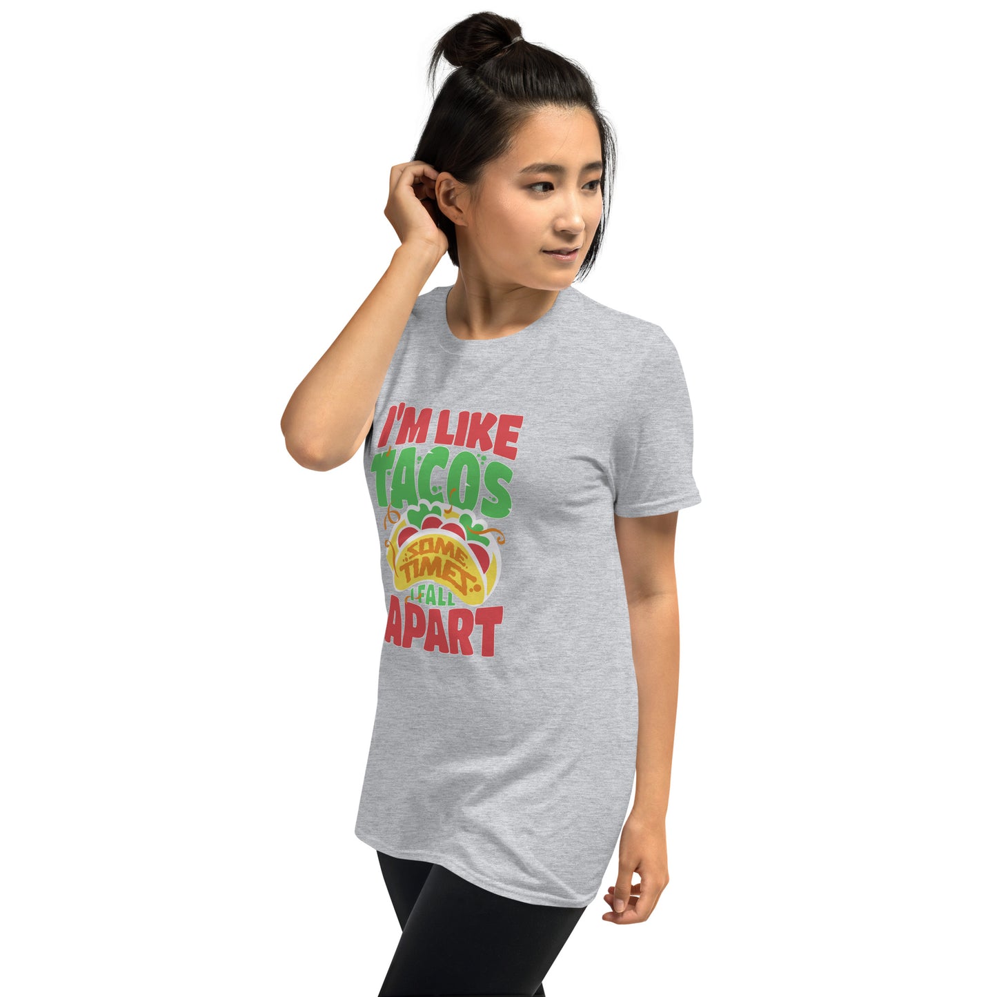 I'm Like Tacos Short-Sleeve Unisex T-Shirt