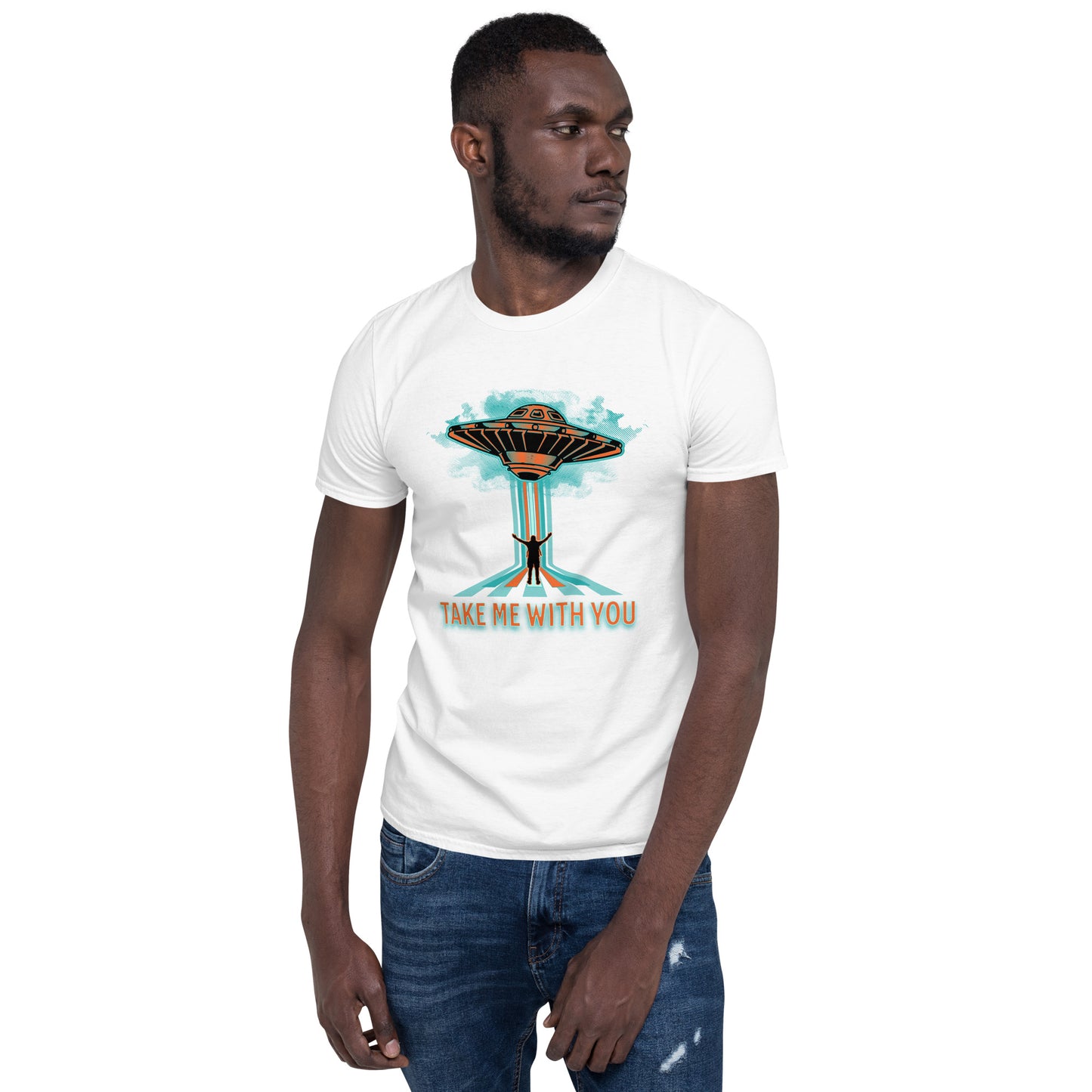 Aliens Take Me With You Short-Sleeve Unisex T-Shirt