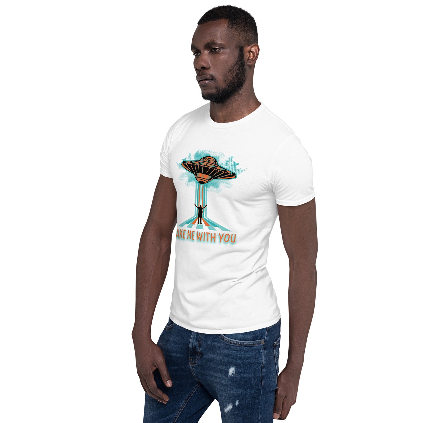 Aliens Take Me With You Short-Sleeve Unisex T-Shirt