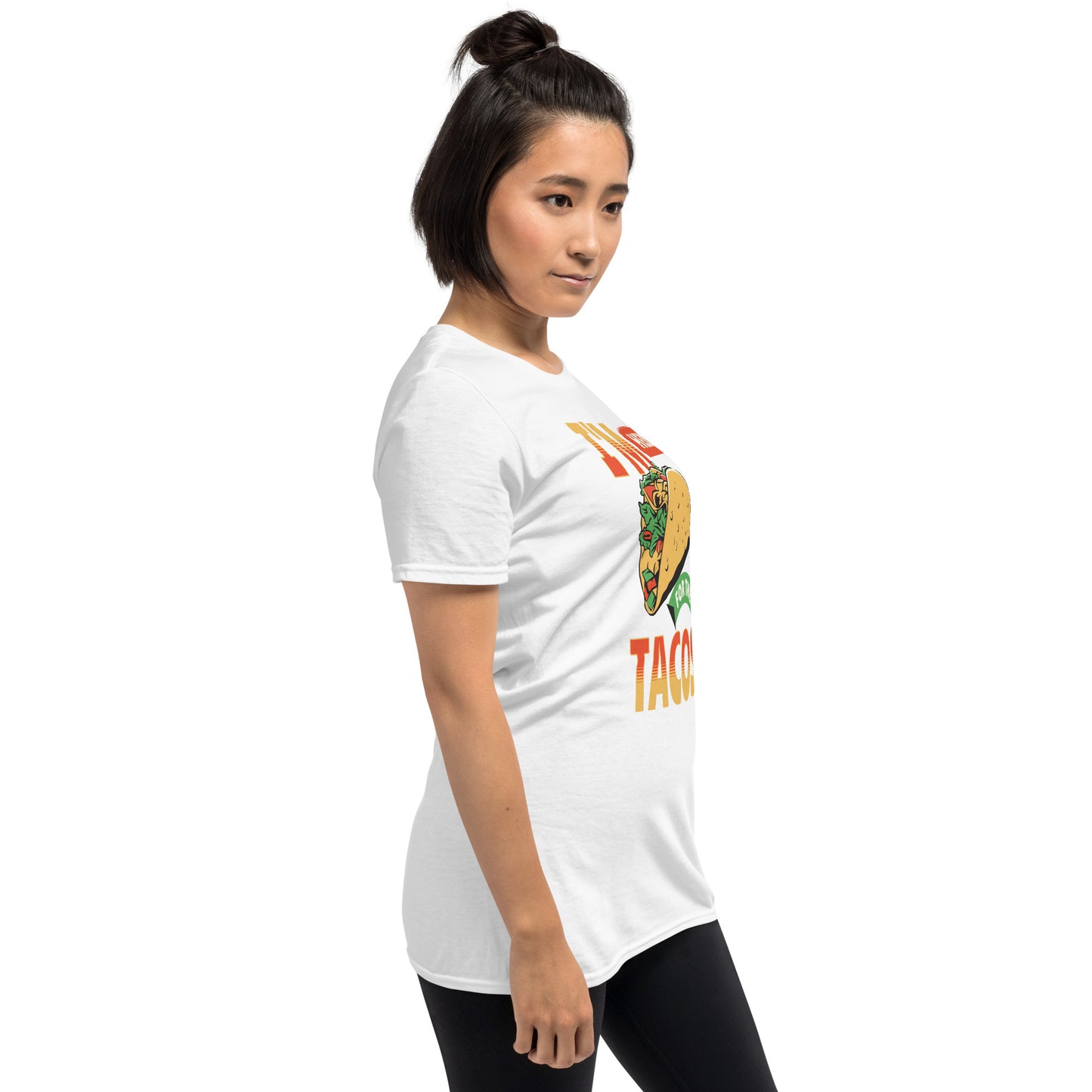 I'm Here For the Tacos Short-Sleeve Unisex T-Shirt