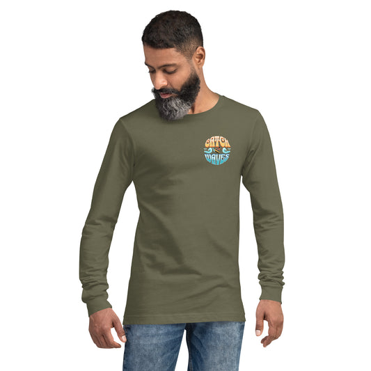 Catch Waves Unisex Long Sleeve Shirt