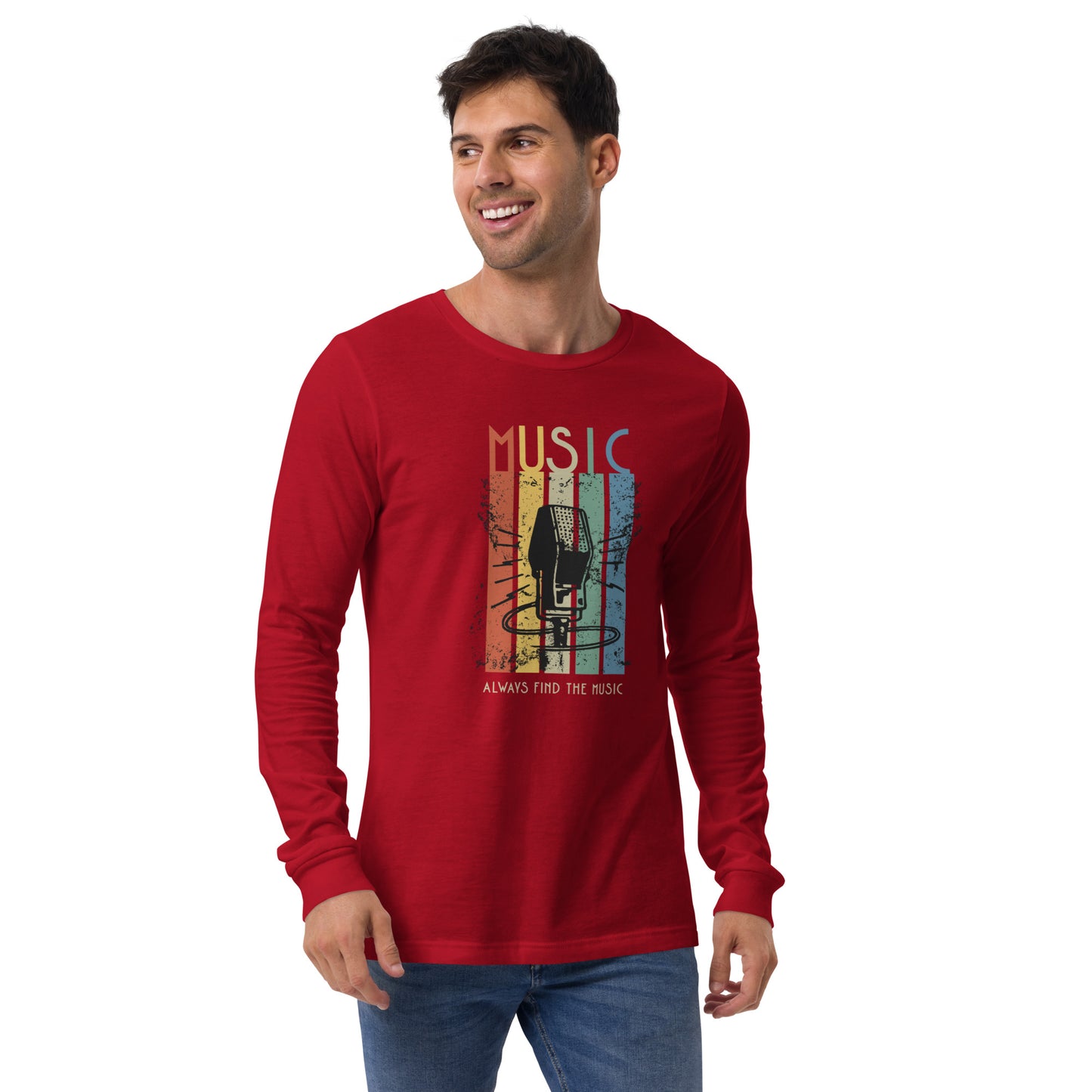 Always Find the Music Unisex Long Sleeve Shirt