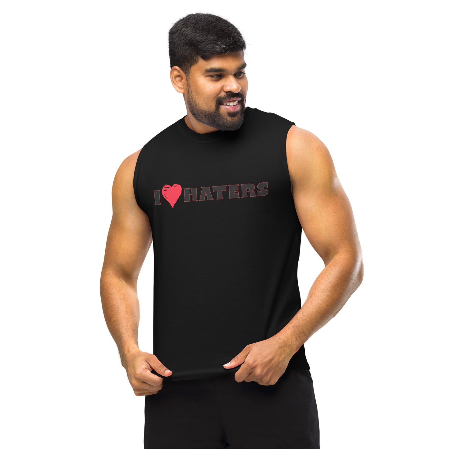 I Love Haters Unisex Muscle Shirt