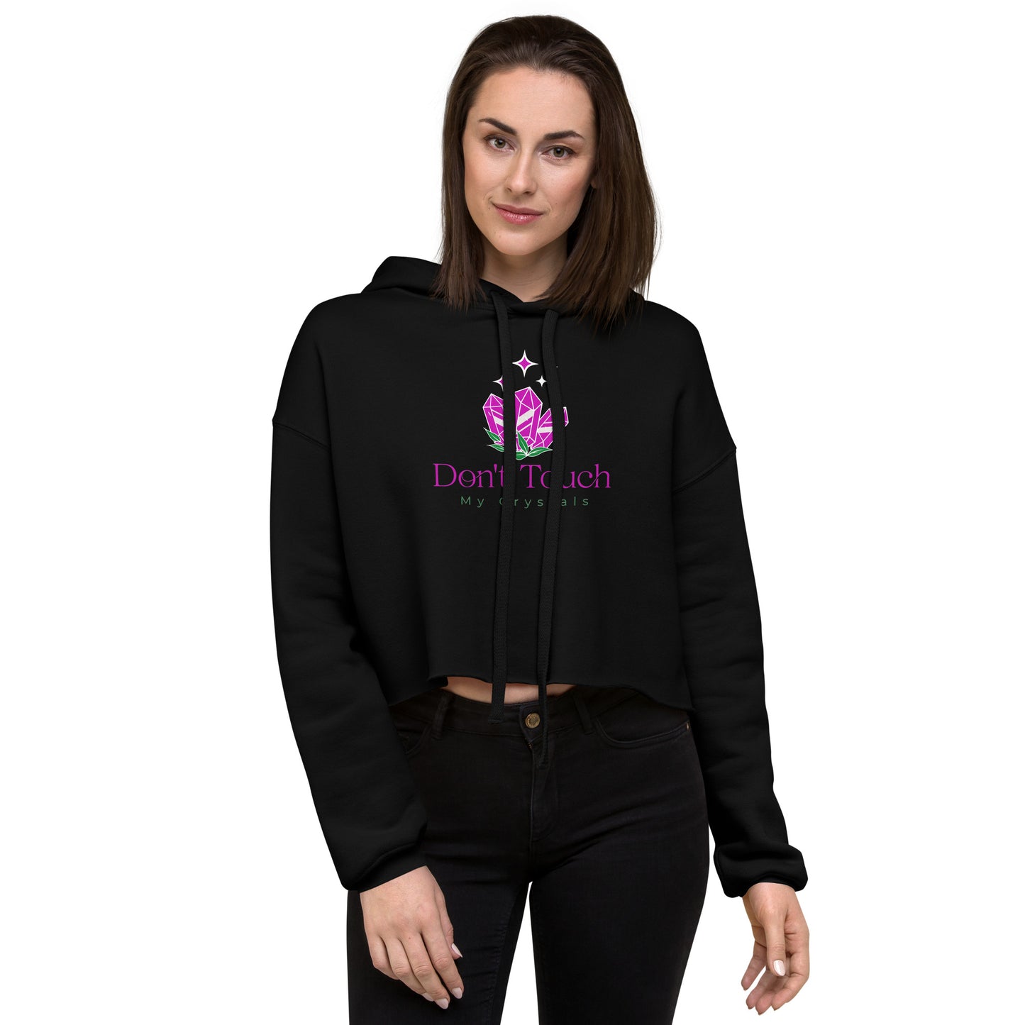 Don’t Touch My Crystals Women's Crop Hoodie