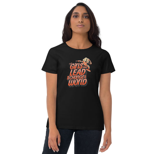 Girls Who Lead Will Change the World Women's Short Sleeve T-Shirt