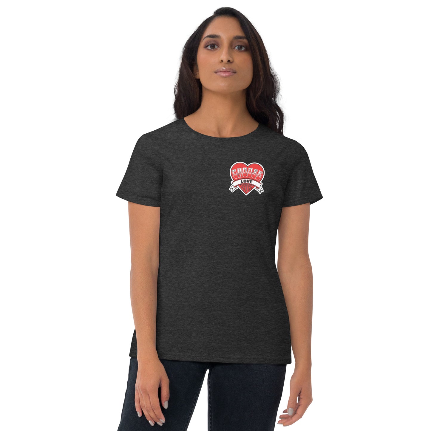 Choose Love Women's Short Sleeve T-Shirt