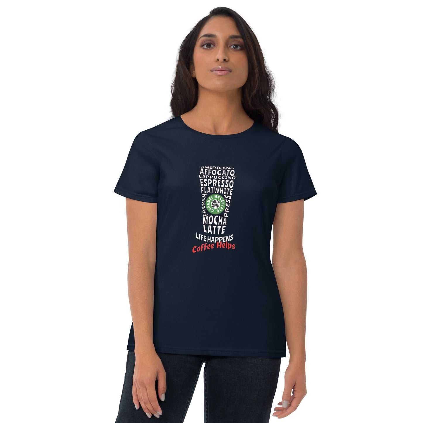 Coffee Helps Women's Short Sleeve T-Shirt