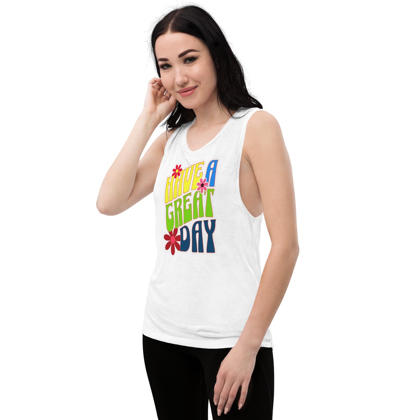 Have a Great Day Ladies’ Muscle Tank